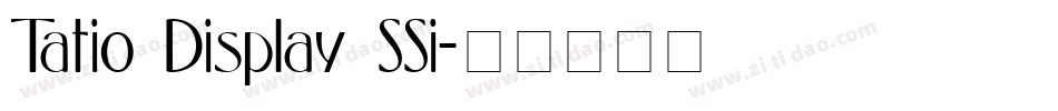 Tatio Display SSi字体转换